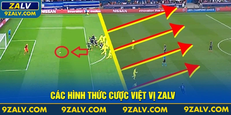 Các hình thức cược việt vị Zalv