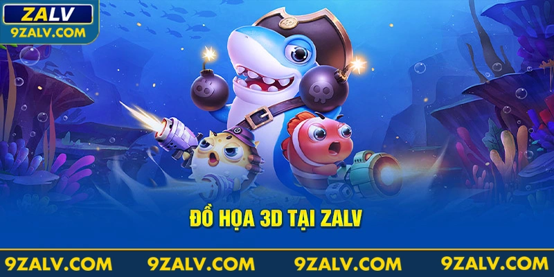 Đồ họa 3D tại Zalv