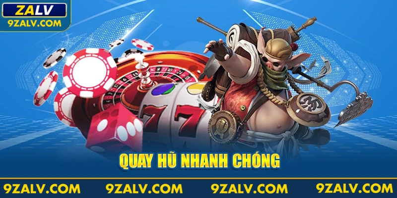 Quay hũ nhanh chóng